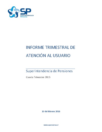 Informe trimestral de atención al usuario: cuarto trimestre de 2015