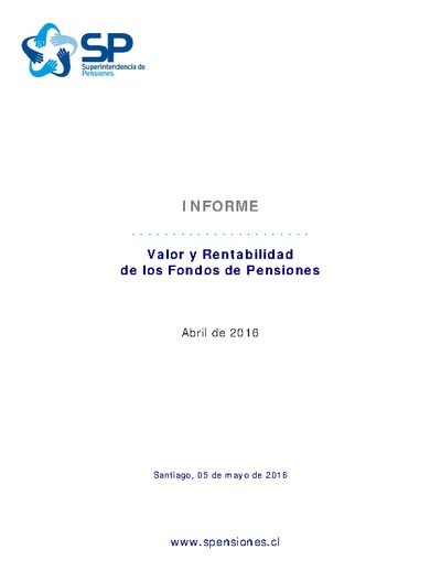 Informe inversiones y rentabilidad de los Fondos de Pensiones, abril de 2016