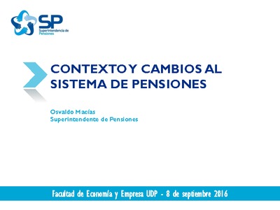 Contexto y Cambios al Sistema de Pensiones