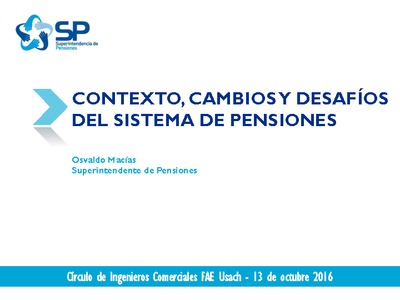 Contexto, Cambios y Desafíos del Sistema de Pensiones