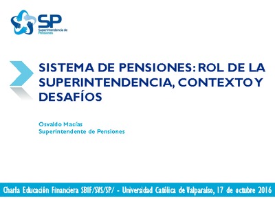Sistema de Pensiones: Rol de la Superintendencia, Contexto y Desafíos