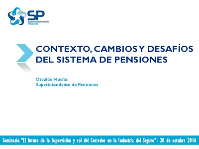 Contexto, Cambios y Desafíos del Sistema de Pensiones