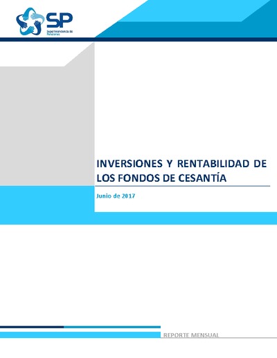 Inversiones y Rentabilidad de los Fondos de Cesantía en junio 2017