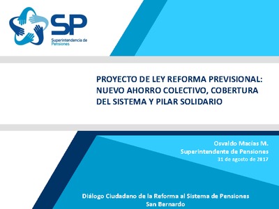 Proyecto de Ley Reforma Previsional: Nuevo Ahorro Colectivo, Cobertura del Sistema y Pilar Solidario