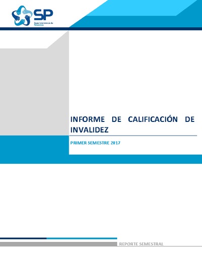Informe de Calificación de Invalidez, primer semestre 2017