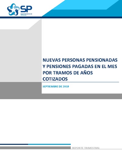 Nuevas personas pensionadas y pensiones pagadas por años cotizados, septiembre 2019