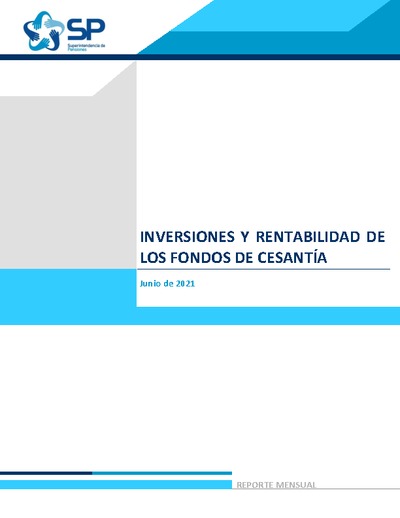 Inversiones y rentabilidad de los Fondos de Cesantía junio 2021
