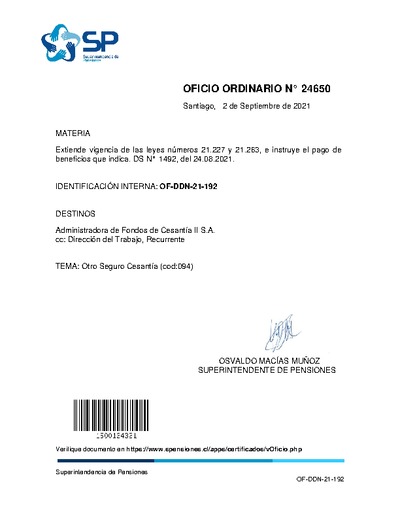 Oficio Ordinario N° 24650, del 2 de septiembre de 2021, que extiende vigencia de las leyes N° 21.227 y N° 21.263, e instruye el pago de beneficios que indica. DS N° 1492, del 24 de agosto de 2021.