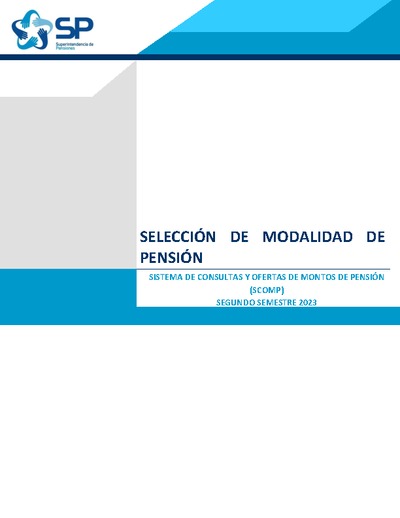 Informe Sistema de Consultas y Ofertas de Montos de Pensión (SCOMP) a diciembre 2023