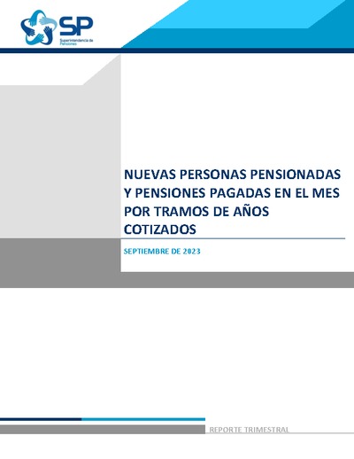 Nuevas personas pensionadas y pensiones pagadas por años cotizados, septiembre 2023