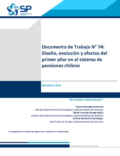 Documento de Trabajo N° 74: Diseño, evolución y efectos del primer pilar en el sistema de pensiones chileno