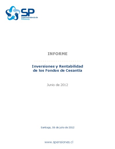 Inversiones y rentabilidad de los Fondos de Cesantía a junio 2012